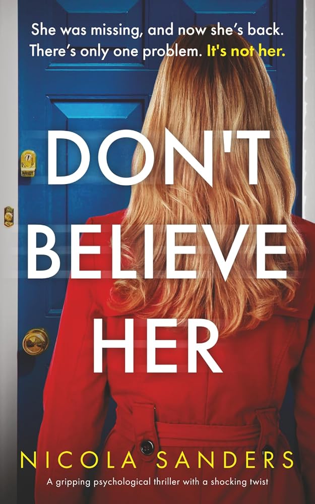 Don't Believe Her: A gripping psychological thriller with a shocking twist cover image