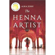 The Henna Artist by Alka Joshi
