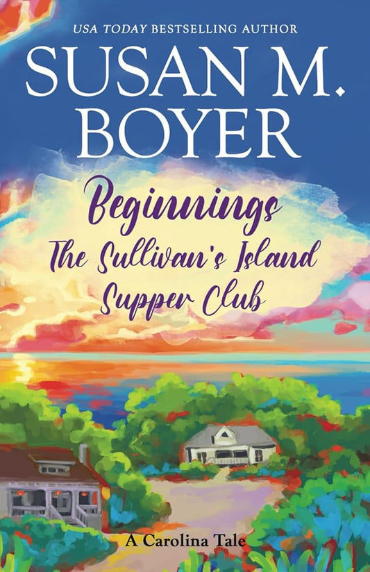 Beginnings - The Sullivan's Island Supper Club: A Carolina Tale (Carolina Tales) cover image